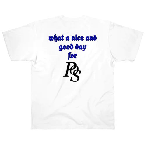 what a nice and good day for poser  Heavyweight T-Shirt