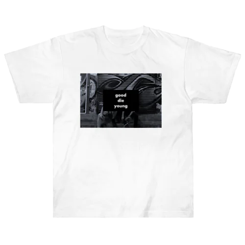 good die young Heavyweight T-Shirt