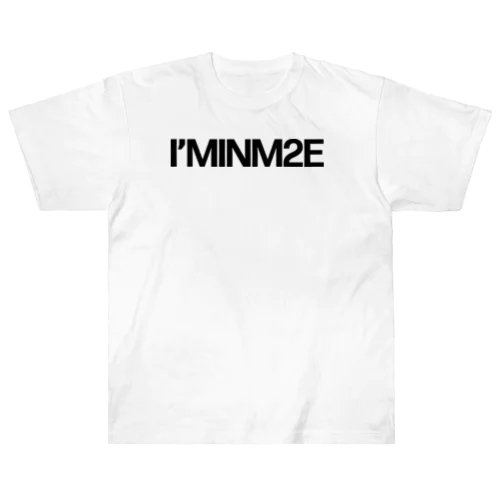 I’M IN M2E Heavyweight T-Shirt