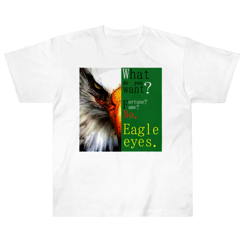 テニス　Eagleeye 富と名声　 Heavyweight T-Shirt