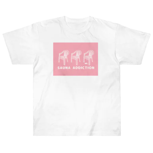 サウナ中毒 SAUNA ADDICTION 椅子 Heavyweight T-Shirt