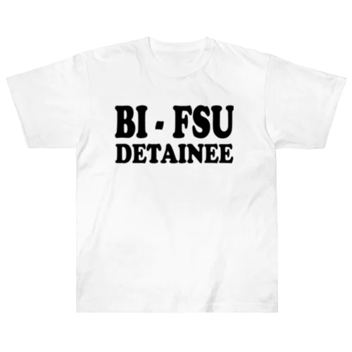 BI-FSU DETAINEE ヘビーウェイトTシャツ