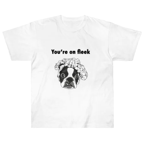 You're on fleek！ Heavyweight T-Shirt