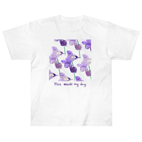 You made my day. ヘビーウェイトTシャツ