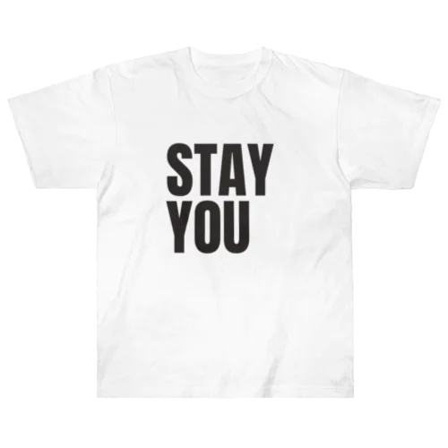 STAY YOU ヘビーウェイトTシャツ