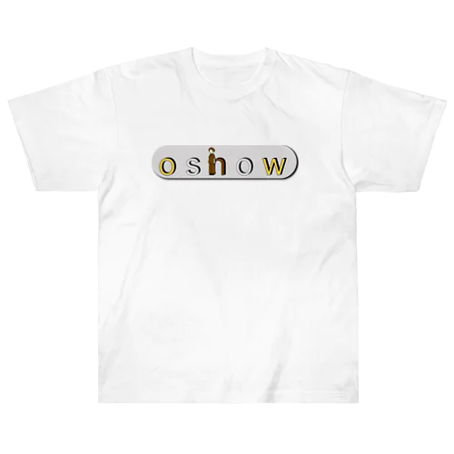 oshowシリーズ#4 ヘビーウェイトTシャツ