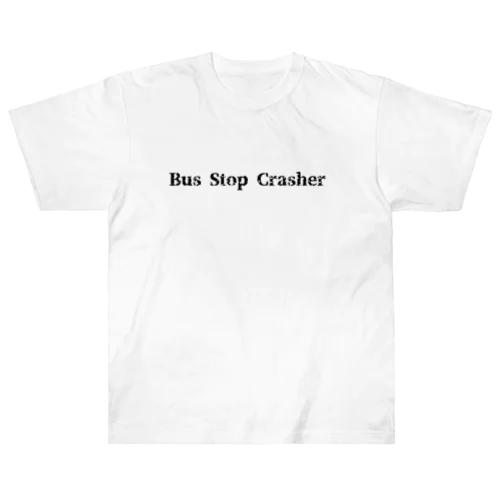 Bus Stop Crasher ヘビーウェイトTシャツ