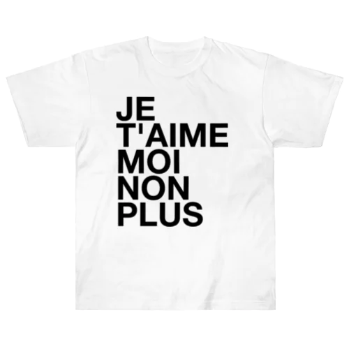 JE T'AIME MOI NON PLUS (Noir) Heavyweight T-Shirt