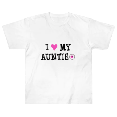 I love my auntie＝アイ ラブ オバ（伯母・伯母） Heavyweight T-Shirt