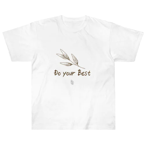 「Do your best」文字コンテンツ ヘビーウェイトTシャツ