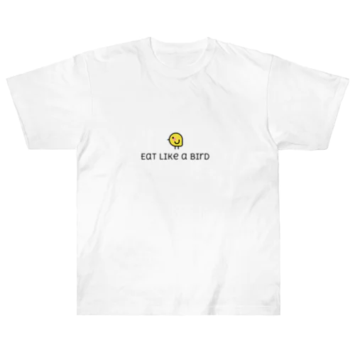 Eat like a bird ヘビーウェイトTシャツ