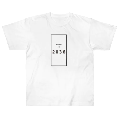 【未来生年】BORN in 2036/2036年生 ヘビーウェイトTシャツ