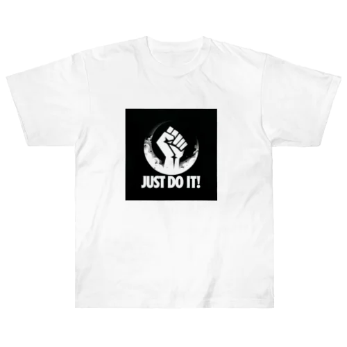 理由はない「Just Do It !」 Heavyweight T-Shirt