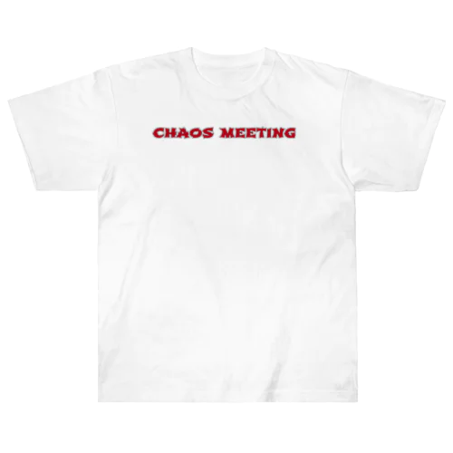 chaos meeting 1115 ヘビーウェイトTシャツ