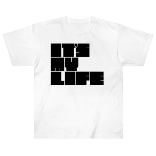 IT'S MY LIFE ヘビーウェイトTシャツ