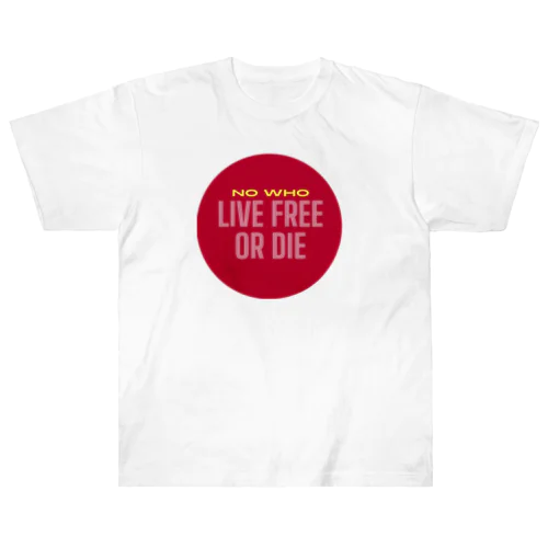 LIVE FREE OR DIE ヘビーウェイトTシャツ