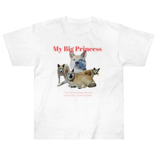 My Big Princess ヘビーウェイトTシャツ