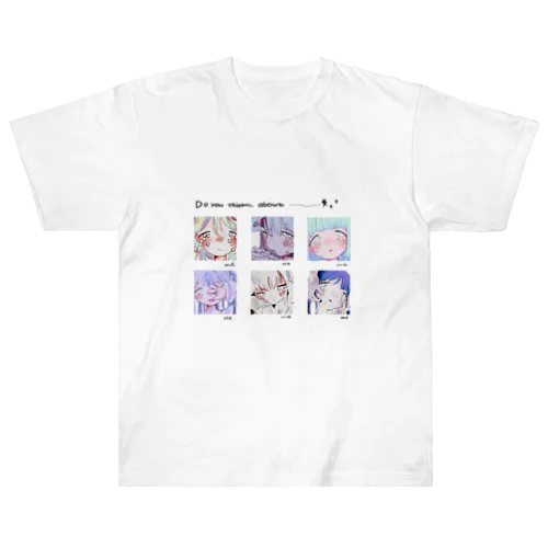 Do you think about me ヘビーウェイトTシャツ