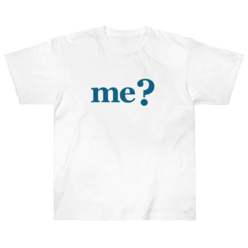 me? Heavyweight T-Shirt