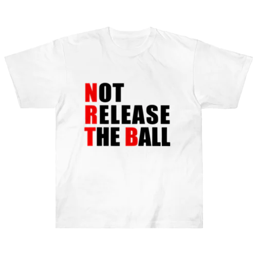 ラグビー　NOT RELEASE THE BALL ヘビーウェイトTシャツ