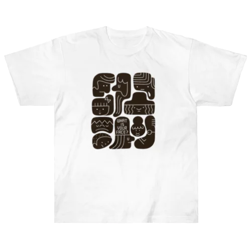 WHAT IS YOUR FACE? ヘビーウェイトTシャツ