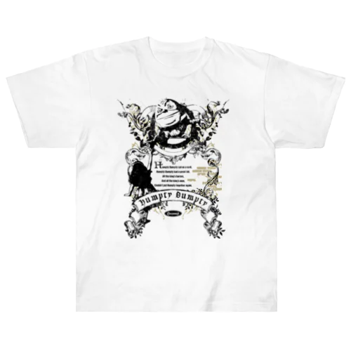 Humpty Dumpty ヘビーウェイトTシャツ