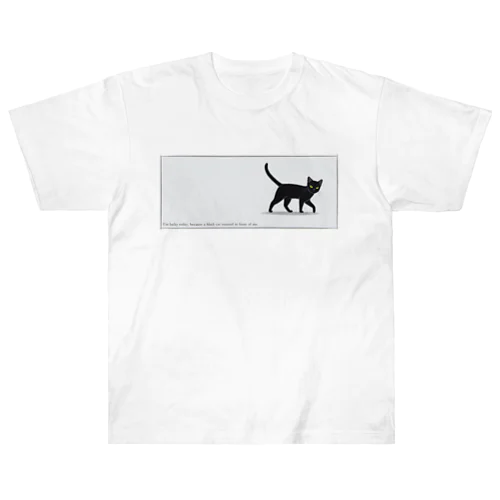 猫が目の前を横切った（黒猫） ヘビーウェイトTシャツ