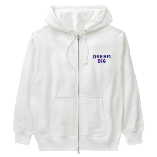 DREAM BIG  Heavyweight Zip Hoodie