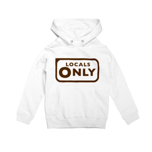 LOCALS ONLY Hoodie