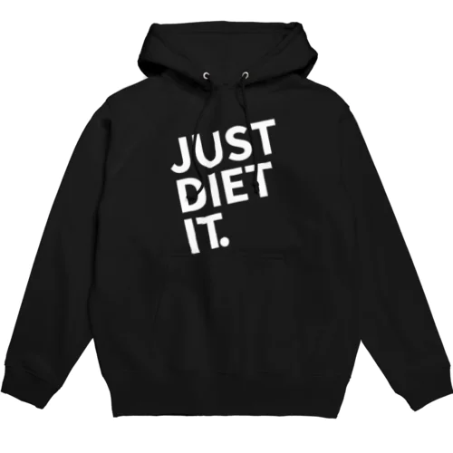 JUST DIET IT. パーカー