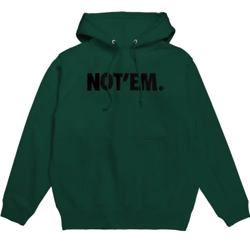 NOT‘EM Hoodie