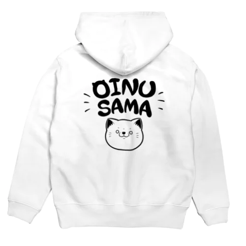 おいぬ様=OINU SAMA= Hoodie