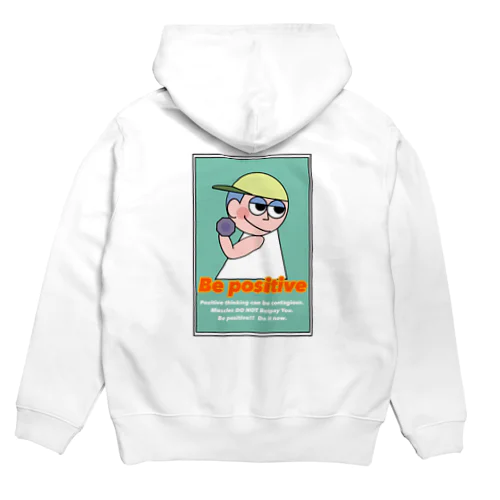 Be positive  Hoodie