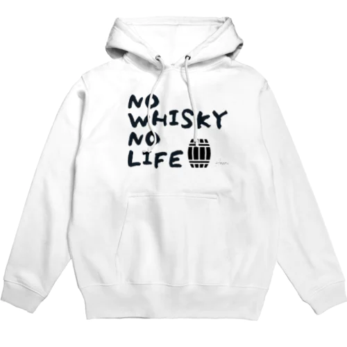 【期間限定】 NO WHISKY NO LIFE 【黒文字】 Hoodie