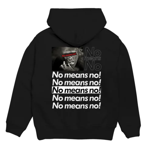 NO means no(嫌なものはイヤ) ゴリラTシャツ パーカー