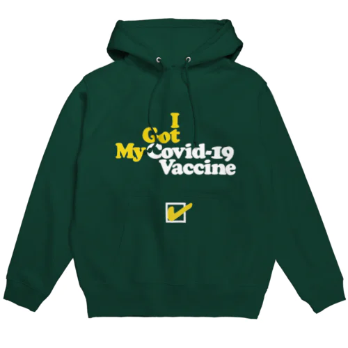 "I Got My Covid-19 Vaccine" ワクチン接種済み パーカー