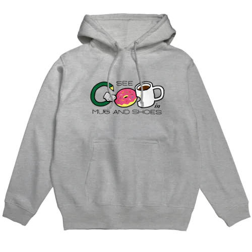 SEE GO(O)D in MUG AND SHOES Hoodie