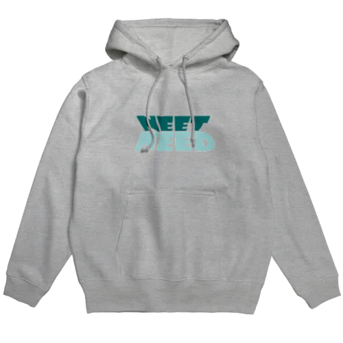 ニート→ニード　NEET→NEED Hoodie