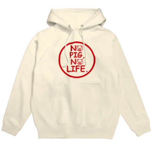 No Pig No Life Hoodie