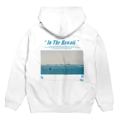 In The Hawaii Hoodie