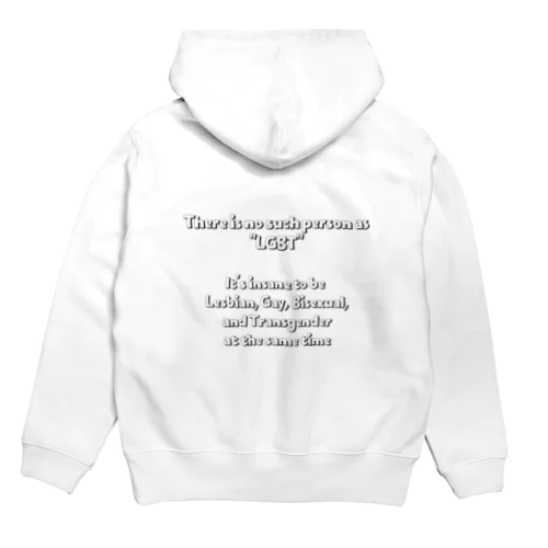 There is no such person as "LGBT" Hoodie