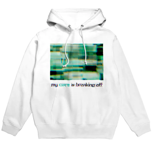 My Core is breaking off (white ver) Hoodie