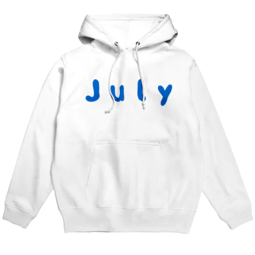 ●Ｊｕｌｙ●７月● Hoodie