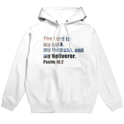 Psalm18:2 Hoodie