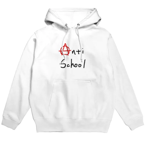 Anti School  Hoodie