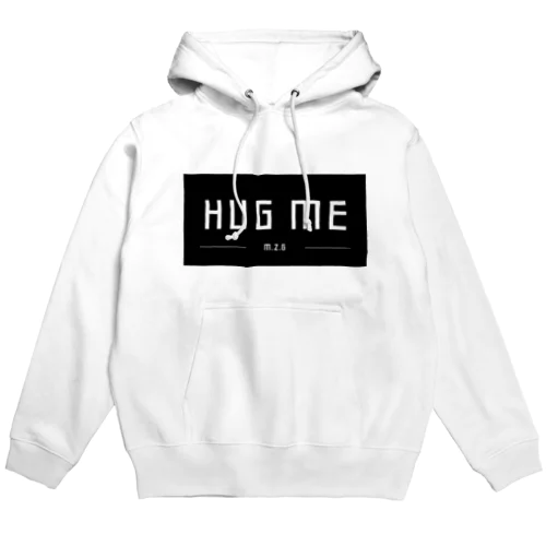 ▼HUG ME -m.z.g- Hoodie