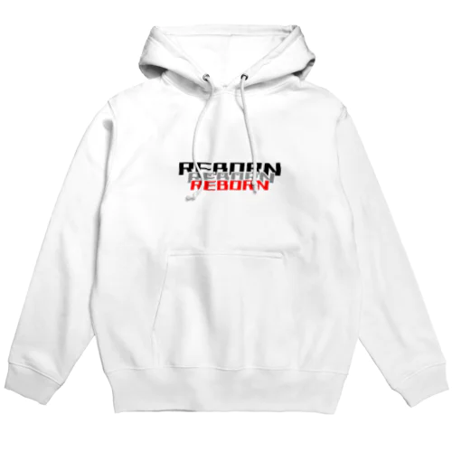 REBORN Hoodie