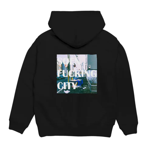 SOEN FUCKING CITY Hoodie