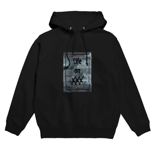 Life on xxx... Hoodie