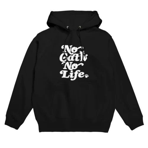 NO CAT NO LIFE ノーキャットノーライフ 猫好き 愛猫家 猫 CAT NEKO にゃん ネコ Hoodie